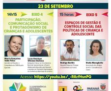 Programação das palestras do dia 23 da X Conferência Estadual dos Direitos da Criança e do Adolescente