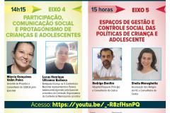 Programação das palestras do dia 23 da X Conferência Estadual dos Direitos da Criança e do Adolescente