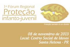 Santa Helena realiza 1º Fórum Regional de Proteção Infanto-Juvenil